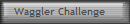 Waggler Challenge